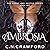 Ambrosia (Frost and Nectar, #2)