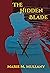 The Hidden Blade (Sangwheel Chronicles #1)