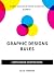 Graphic Design Rules: A Sim...