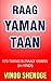 RAAG YAMAN TAAN: 170 TAANS OF RAAG YAMAN in HINDI (Hindi Edition)