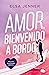 Amor, bienvenido a bordo (Spanish Edition)