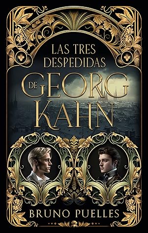 Las tres despedidas de Georg Kahn