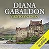 Viento y ceniza by Diana Gabaldon