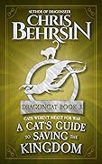 A Cat's Guide to Saving the Kingdom