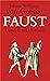 Faust I und II und Urfaust: Faust I, Faust II, Urfaust - vollständige Ausgabe