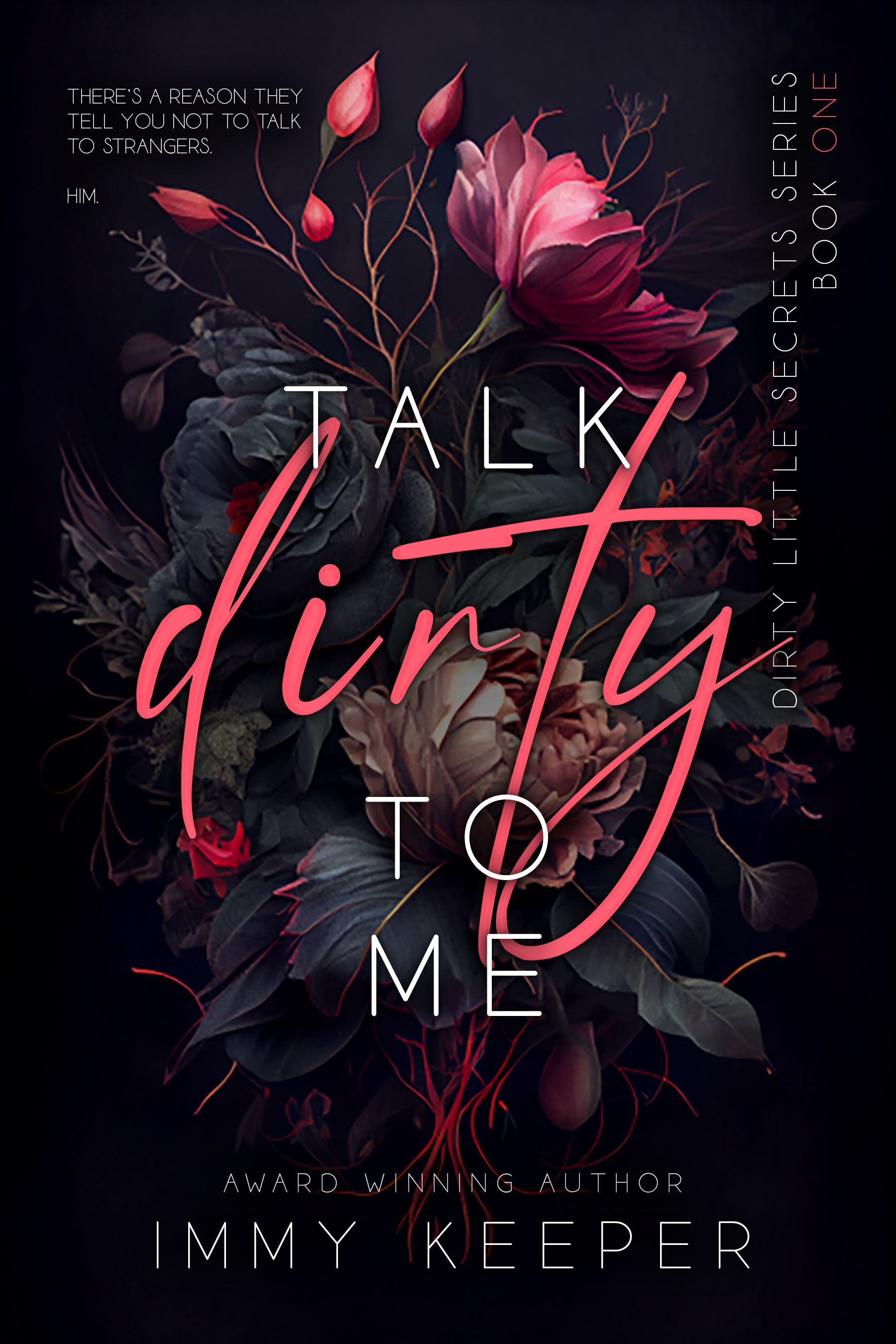Talk Dirty To Me (The Dirty Series #1)