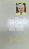 Mr. Raab vertelt