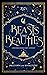 Beasts And Beauties