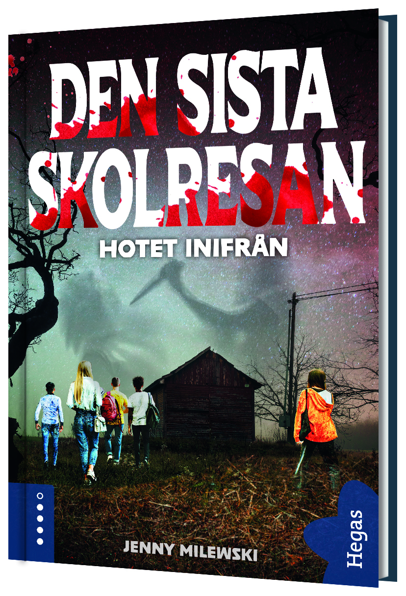 Hotet inifrån (Den sista skolresan, #2)