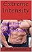 Extreme Intensity: Science-...