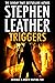Triggers: Revenge Is Worth Waiting For (Stephen Leather Novels Book 17)
