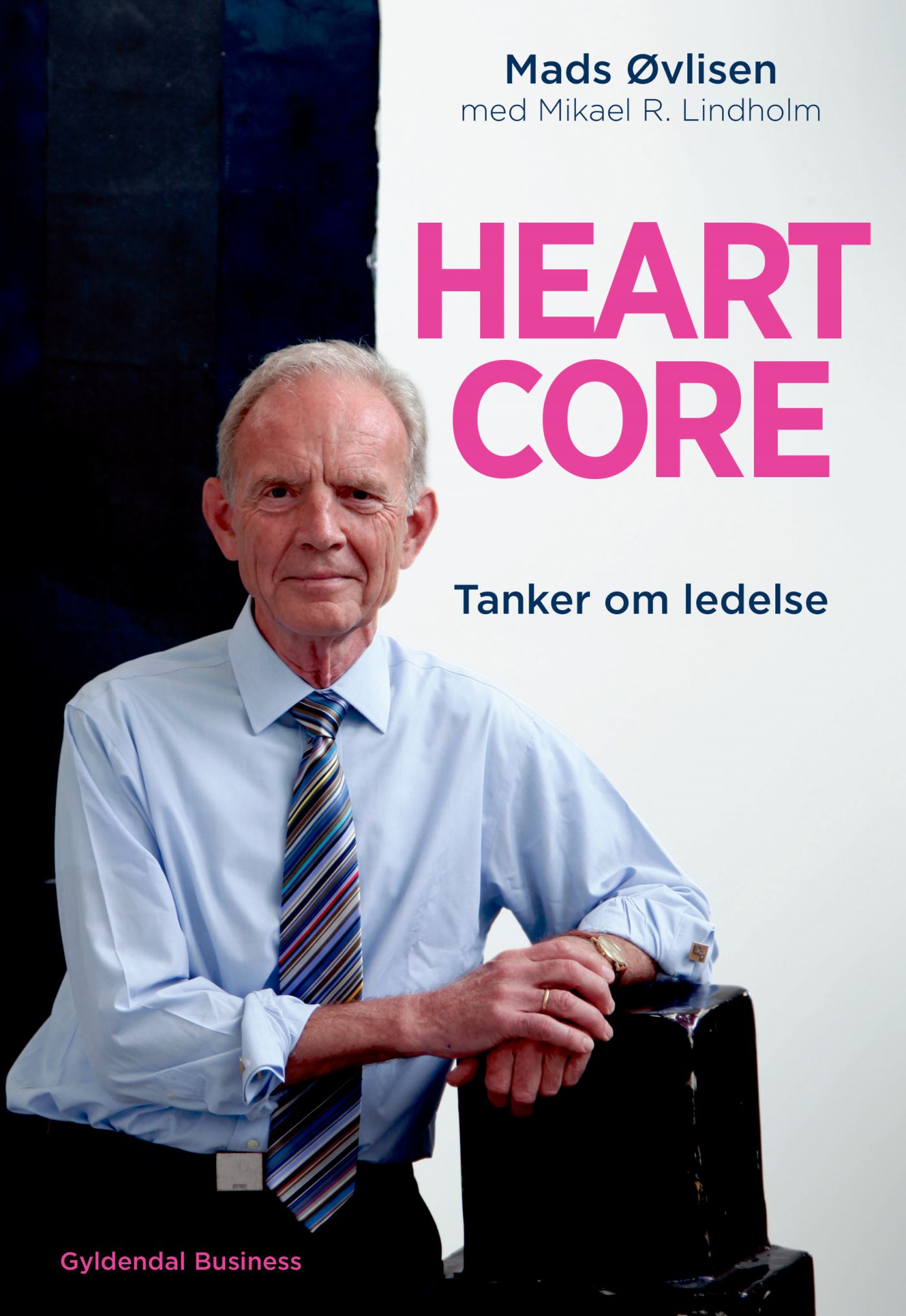 Heartcore: Tanker om ledelse