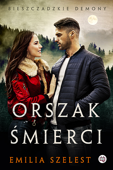 Orszak śmierci (Bieszczadzkie demony, #3)