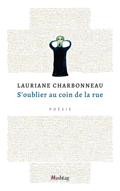 S'oublier au coin de la rue (Paperback)