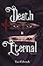 Death is Eternal: A Grief N...