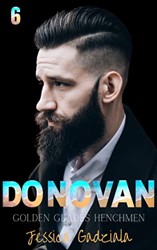 Donovan (Golden Glades Henchmen MC, #6)