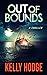 Out of Bounds: A Thriller (Billy Beckett)