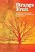 Strange Fruit by John R. Wennersten