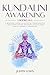 Kundalini Awakening by Judith Lewis
