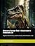 Dinosaurs Through Time: A V...
