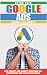 Google Ads Schritt-Für-Schr...