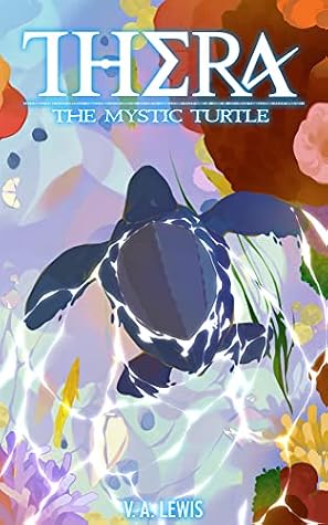 The Mystic Turtle by V.A. Lewis book cover