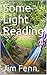 Some Light Reading (Jim Fenn Books)