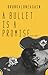 a bullet is a promise: part one
