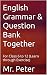 English Grammar & Question ...