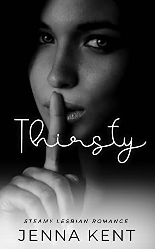 Thirsty (Ava and Alana Diaries #1)