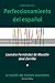 BOZZA: Leandro Fernández Moratín José Zorrilla: Perfeccionamiento del español a través se textos teatrales