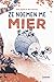 Ze noemen me mier (Dutch Edition)