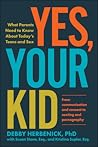 Yes, Your Kid: Wh...