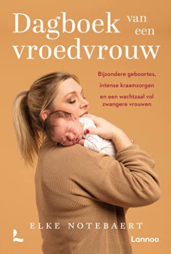 Dagboek van een vroedvrouw (Dutch Edition)