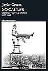No callar: Crónic...