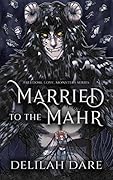 Married to the Mahr (Freedom, Love, Monsters #1)