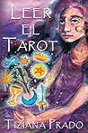 Leer el Tarot: Mi...