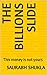 The Billions Slide by Saurabh Shukla