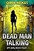 Dead Man Talking (Spy Girl ...