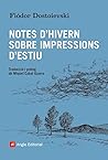 Notes d'hivern sobre impressions d'estiu by Fiodor Dostoïevski