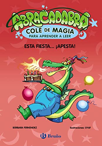 Abracadabra, Cole de Magia para aprender a leer, 1. Esta fiesta... ¡apesta! (Paperback)