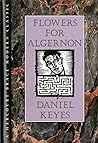 Flowers for Algernon by Daniel Keyes