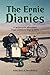 The Ernie Diaries. A Motorcycle Adventure from London to Iran... by Des Molloy