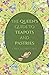 The Queen's Guide to Teapot...