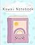 Kawaii Notebook
