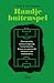 Randje buitenspel: ontroerende, onwaarschijnlijke, humoristische, droeve en spannende verhalen over voetbal(lers)