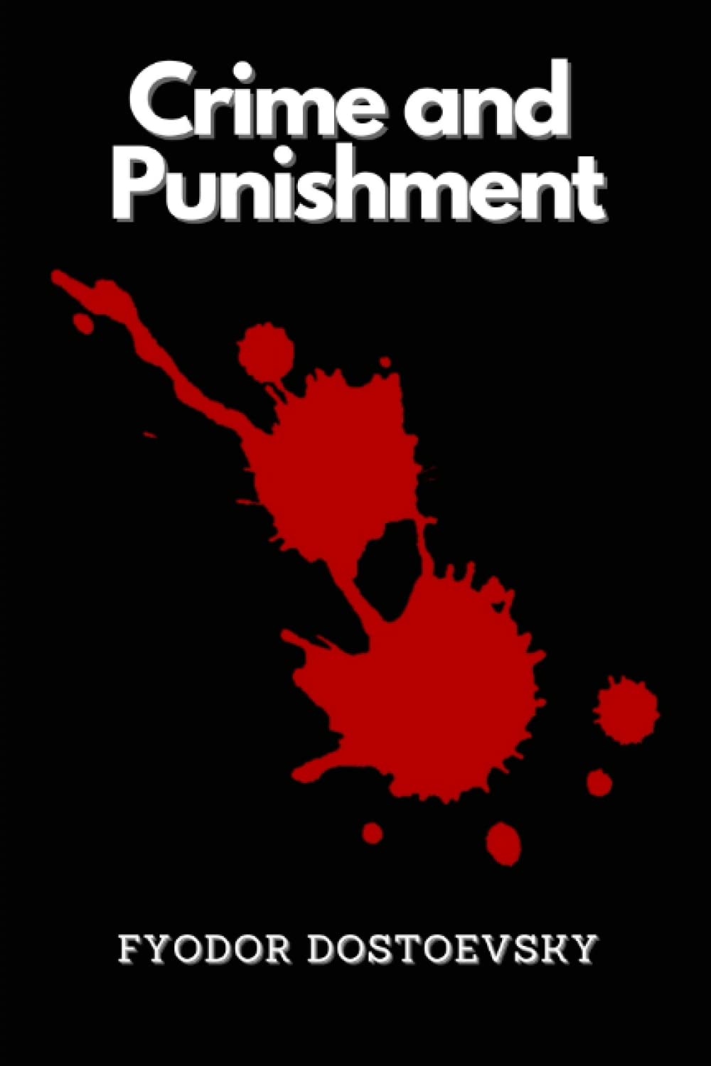 Crime and Punishment: With Annotated (Paperback)
