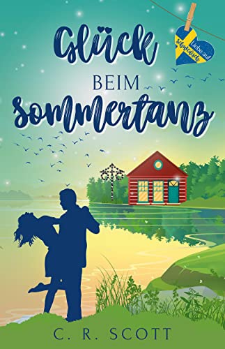 Glück beim Sommertanz (Kindle Edition)