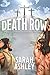 Death Row: A Return From Th...