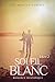 SOLEIL BLANC Livre 2: Roman...
